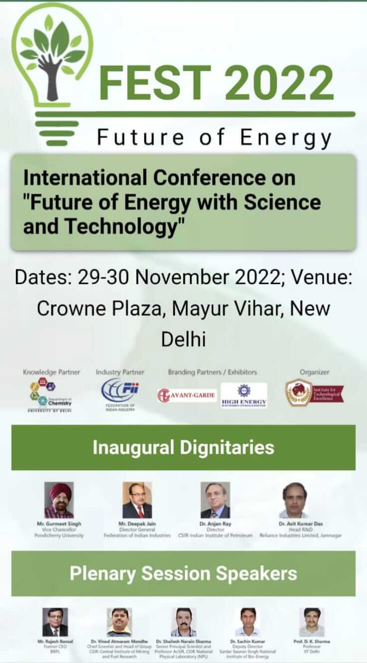 FII was pleased to participate in this event, FEST 2022 International conference on “Future of Energy with Science and Technology” as industry partner 29-30 November 2022, Hotel Crowne plaza, Mayur Vihar, New Delhi